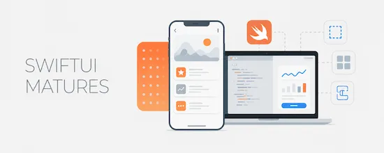 SwiftUI maturing for modern Apple app interfaces